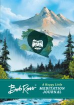 Bob Ross: Happy Little Meditation Journal